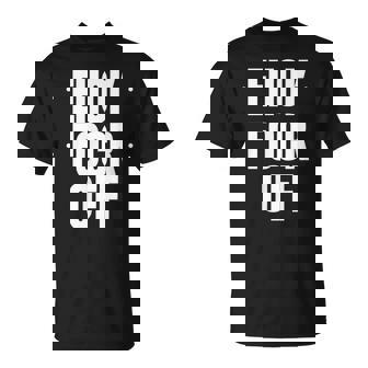 Message Caché Elloy Focr Off Fuck Off T-Shirt - Cadeauxyz