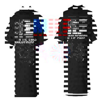 Milf Man I Love Fireworks American Patriotic 4Th Of July T-Shirt - Monsterry