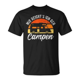 Mir Reichts Ich Geh Campen Camper Camping T-Shirt - Seseable