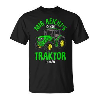 Mir Reichts Ich Gehe Traktor Fahren Agriculture T-Shirt - Geschenkecke