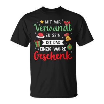 Mit Mirerwandt Einzig Wahre Weihnachten T-Shirt - Geschenkecke