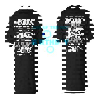 Mommy Of The Boss Birthday Boy Baby Decor Family Matching T-Shirt - Thegiftio UK