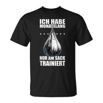 Monatelang Nur Am Sack Trainiert Meme Stefan Slogan T-Shirt - Geschenkecke