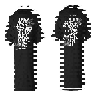 In My Monster Truck Mama Era T-Shirt - Monsterry