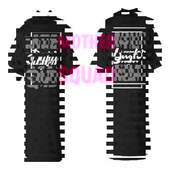 Mother Daughter Squad Mom Matching Mother Daughter Mommy T-Shirt - Thegiftio