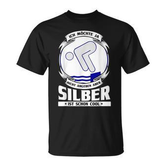 Nicht Angeben Aber Silberist Schon Cool T-Shirt - Geschenkecke