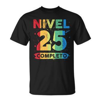 Nivel 25 Completo 25 Aniversario De Boda 25 Años Camiseta unisex - Regaloses
