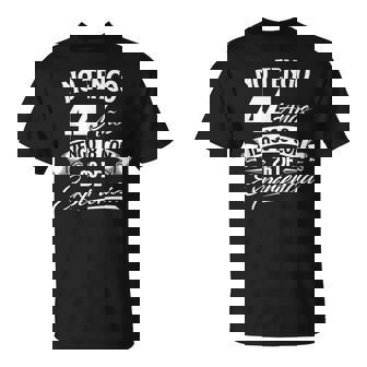 No Tengo 44 Años Tengo 18 Con 26 De Experiencia Cumpleaños Camiseta unisex - Regaloses