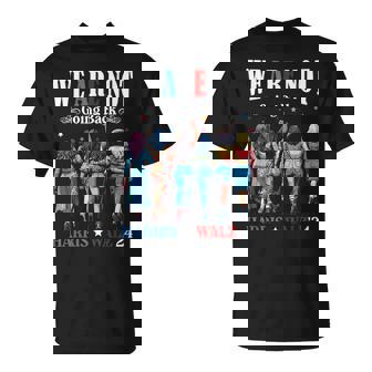 We Are Not Going Back Kamala Harris Waltz 24 Madame La Présidente T-Shirt - Cadeauxyz