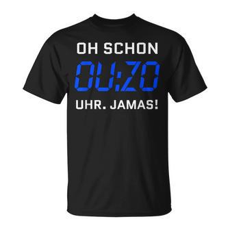 Oh Schon Ouzo Watch Jamas Slogan Alcohol Greek Ouzo T-Shirt - Geschenkecke