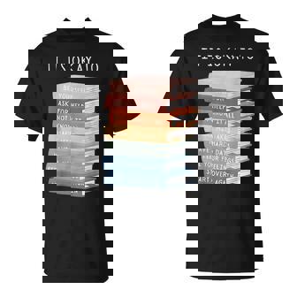 It Is Okay To Be Yourself Ask For Help Not Know It At All T-Shirt - Monsterry