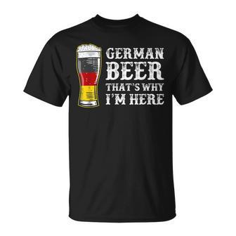 Oktoberfest With German Beer Das Ist Warum Ich Hier Bier German Beer German Beer T-Shirt - Geschenkecke