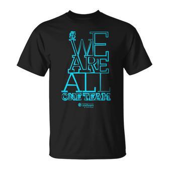 We Are All One Team T-Shirt - Seseable