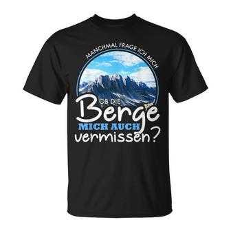 Outdoor Hiking Ob Die Berge Michermissen T-Shirt - Geschenkecke