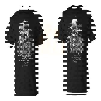 Pareja Guerrera Del Orgullo Indio Nativo De La Tribu Apache We Are Here Camiseta unisex - Regaloses