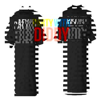 Party With Diddy T-Shirt - Seseable