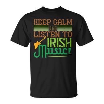 Patricio Day Mantente Tranquilo Y Escucha Música Irlandesa Camiseta unisex - Regaloses