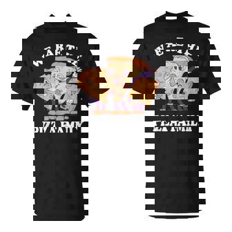 Pepperoni Pizza Family Pizza Lover Pizza Slice Pizza T-Shirt - Monsterry