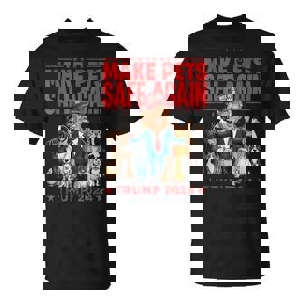 Make Pets Safe Again Trump 2024 Save Our Pets America Back T-Shirt | Mazezy