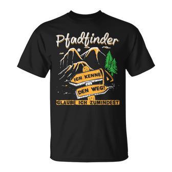 Pfadfinder Ich Kenne Den Weg Camping Campfire T-Shirt - Geschenkecke