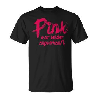 Pink War Unsell T-Shirt - Geschenkecke