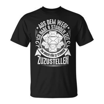 Postman Ich Habe 8 Stunden Zusteller Postman S T-Shirt - Geschenkecke