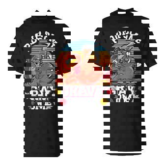 Pour Some Gravy On Me Turkey Family Thanksgiving T-Shirt - Monsterry