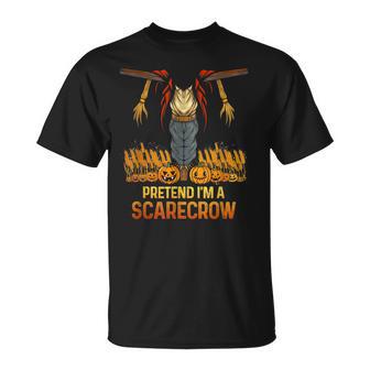 Pretend I'm A Scarecrow Diy Lazy Halloween Costume T-Shirt - Thegiftio UK