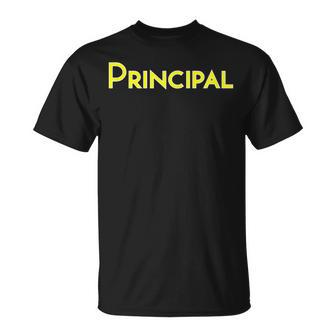 Principal School College Corporate Event Clothing T-Shirt - Monsterry DE