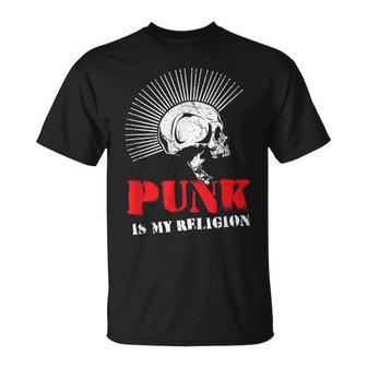 Punk Is My Religion I Punk & Anarchy For Punk Rock T-Shirt - Seseable