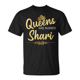 Queens Are Named SHARI Personalized Birthday Name T-Shirt - Monsterry