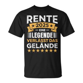 Rente 2025 Eine Legendeerlässt Das Gelände Lustiges T-Shirt - Geschenkecke