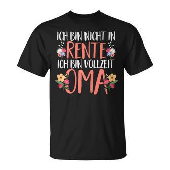 Retirement Rente Ich Binollzeit Oma T-Shirt - Geschenkecke