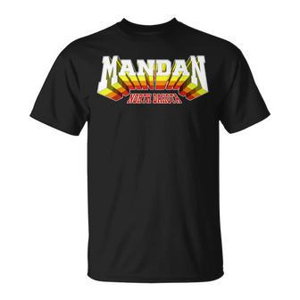 Retro Mandan City Nd North Dakota T-Shirt - Monsterry AU
