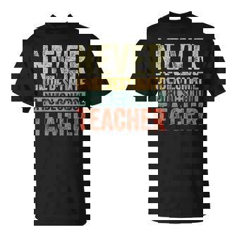 Retro Never Underestimate A Public School Teacher T-Shirt - Thegiftio UK