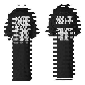 Roger That Champ Us Tennis Coach Distressed Tennis T-Shirt - Monsterry