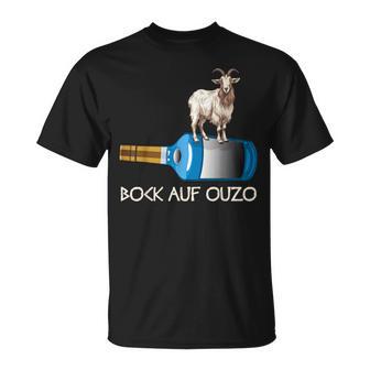 Schnapps Ouzo Party Bock Auf Ouzo T-Shirt - Geschenkecke