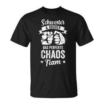 Schwester Und Bruder Das Perfekt Chaos Team T-Shirt - Geschenkecke