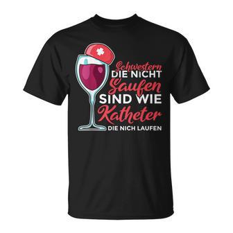 Schwestern Die Nicht Saufen Nurse T-Shirt - Geschenkecke