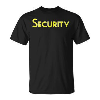 Security School College Corporate Concert Event Clothing T-Shirt - Monsterry DE