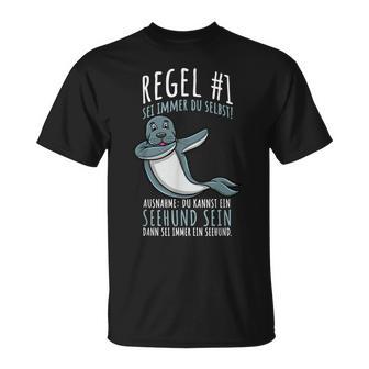 Sei Immer Du Selbst Süßer Seehund T-Shirt - Geschenkecke