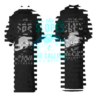 Ski Slopes Calls Mountains Ski Boots Ski Resort Skiing Gift T-Shirt - Monsterry