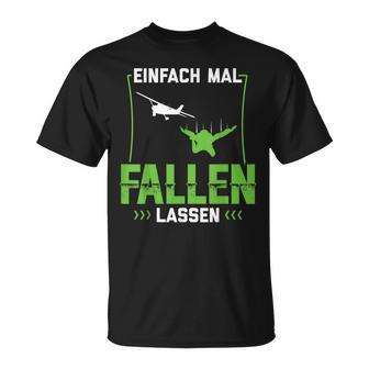 Skydive Parachute Jumping Einfach Mal Fallen Simply Fall T-Shirt - Geschenkecke