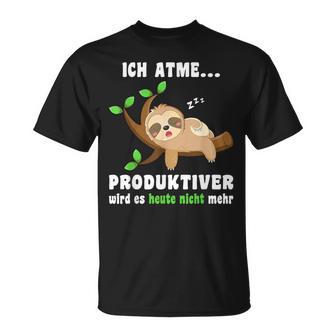 Sloth Sleep Ich Atme Produktiver Sloth T-Shirt - Geschenkecke