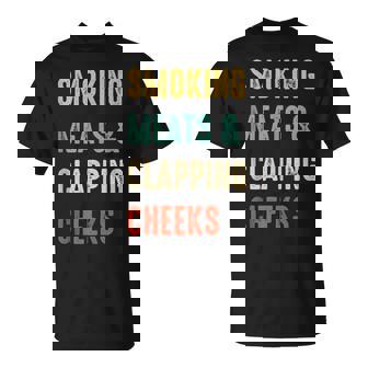 Smoking Meats And Clapping Cheeks Bbq Meat Smoking T-Shirt | Seseable UK