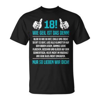 Son 18 Wie Geil Ist Denn 18Th Birthday T-Shirt - Geschenkecke