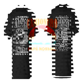 Soy Un Padre Camionero Como Un Papá Normal Pero Más Fresco Camiseta unisex - Regaloses