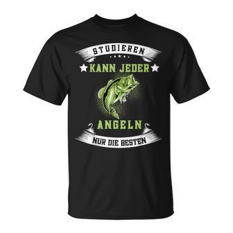 Studierenkann Jeder Angel Nur Die Besten Angler T-Shirt - Seseable