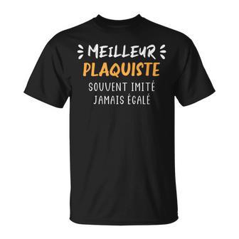 Super Plaquiste Métier Humour Meilleur Plaquiste T-Shirt - Cadeauxyz