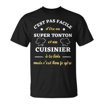 Super Tonton Cuisinier Humour Cuisine Homme Humoristique T-Shirt - Cadeauxyz